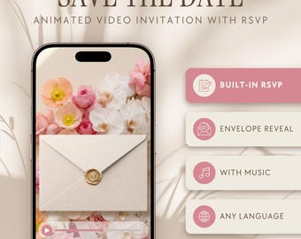 Può includere: Uno smartphone mostra un invito video animato con il testo SAVE THE DATE e ANIMATED VIDEO INVITATION WITH RSVP. Lo schermo mostra una busta color crema con un sigillo di ceralacca dorato su fiori rosa e bianchi. Le caratteristiche includono BUILT-IN RSVP, ENVELOPE REVEAL, WITH MUSIC e ANY LANGUAGE.