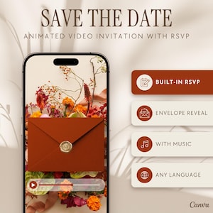 Könnte beinhalten: Ein Smartphone zeigt eine animierte Videoeinladung mit dem Text SAVE THE DATE und ANIMATED VIDEO INVITATION WITH RSVP. Der Bildschirm zeigt einen rostfarbenen Umschlag mit Wachssiegel vor Blumen. Symbole listen BUILT-IN RSVP, ENVELOPE REVEAL, WITH MUSIC und ANY LANGUAGE auf.