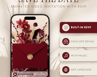 Può includere: Uno smartphone mostra un invito video animato save the date con una busta rosso scuro e un sigillo in cera dorata su sfondo floreale. Il testo include SAVE THE DATE, BUILT-IN RSVP, ENVELOPE REVEAL, WITH MUSIC e ANY LANGUAGE.