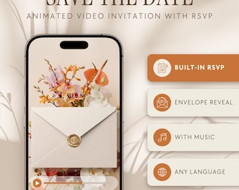 Può includere: Uno smartphone mostra un invito video animato con il testo SAVE THE DATE e ANIMATED VIDEO INVITATION WITH RSVP. Lo schermo mostra una busta color crema con un sigillo di ceralacca dorato su uno sfondo floreale. Quattro pulsanti arancioni elencano le caratteristiche: BUILT-IN RSVP, ENVELOPE REVEAL, WITH MUSIC e ANY LANGUAGE.