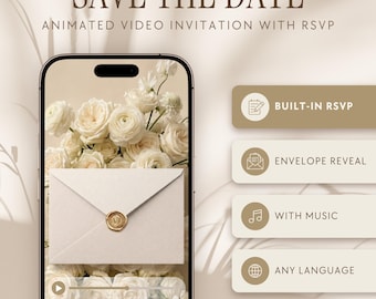 Può includere: Uno smartphone mostra un invito video animato con rose bianche e una busta color crema con un sigillo di ceralacca dorato. Il testo include SAVE THE DATE, BUILT-IN RSVP, ENVELOPE REVEAL, WITH MUSIC e ANY LANGUAGE. Il logo Canva è visibile.