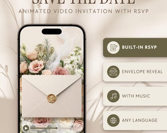 Può includere: Uno smartphone mostra un invito video animato Save the Date con una busta color crema e un sigillo di cera dorato su sfondo floreale. Le etichette includono Built-in RSVP, Envelope Reveal, With Music e Any Language.
