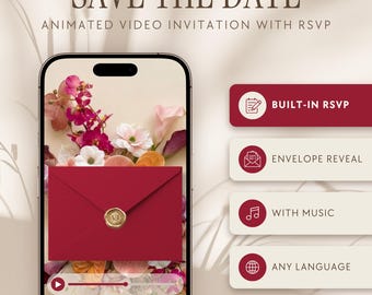 Può includere: Uno smartphone mostra un invito video animato Save the Date con una busta rossa e un sigillo in ceralacca dorata su sfondo floreale. I riquadri di testo elencano le funzioni: Built-in RSVP, Envelope Reveal, With Music, Any Language.
