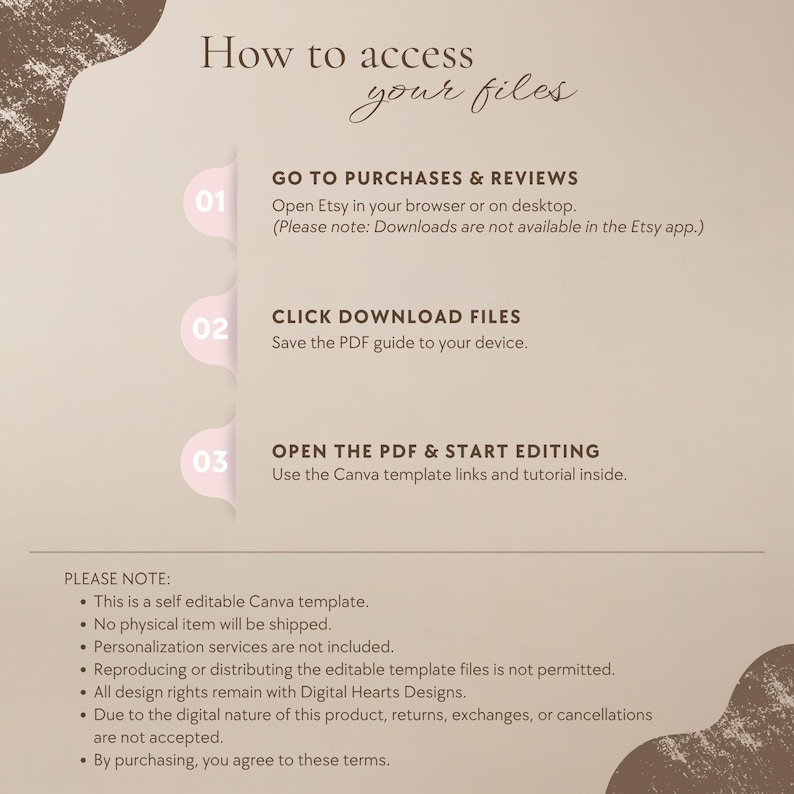 Brown background with three numbered steps titled "How to access your files": go to Purchases & Reviews, click Download Files, open the PDF. Below is a note listing usage terms for the digital product.