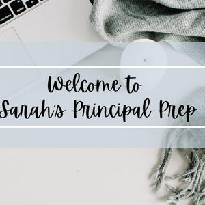 Sarah'sPrincipalPrep - Templates for Leaders!