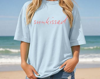 Sunkissed Comfort Colors T-shirt, Minimalist Summer Tee, Summer Vibes Shirt, Trendy Women's TShirt, Beach T-Shirt, T-shirt gift for her