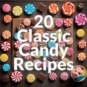 20 Classic Candy Recipes