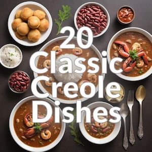 20 Classic Creole Dishes