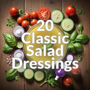 20 Classic Salad Dressings