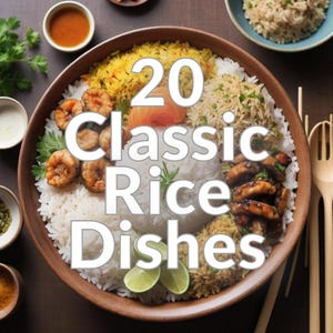 20 Classic Rice Dishes
