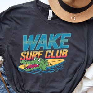 Wake Surf Club Shirt, Surf Name Shirt, Gift for Wakesurfer, Lake Life Tee, Surf Boat Shirt, Wakesurfing Summer Vibes Shirt, Surf Club