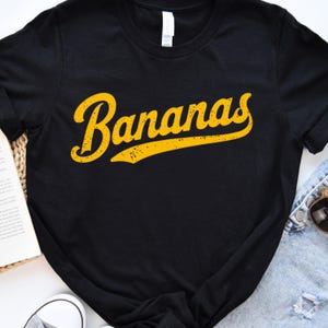 Bananas Tshirt, Baseball Shirt, Funny Baseball, Baseball Season, Bananas Mascot, Let&#39;s Go Bananas, Mascot Shirt, Oversized, Fan Sweatshirt
