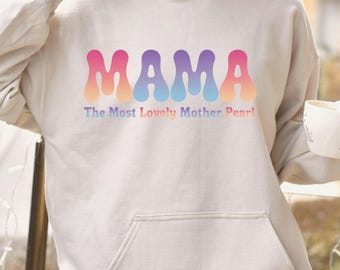 Mama T-Shirt, The Most Lovely Mother Pearl, Mom Shirt, Basic Shirt Gift, Gift Idea Mom to be Best, Mom Gift, Young Mom, Mamastyle, Momlook