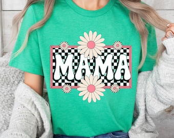 Flower Mama Tshirt,  Retro Floral Mama Tee, Gifts for Mom, Gift for Mother's Day, Cute Mama Gift for Mothers Day, Mom Shirt for Mother's Day