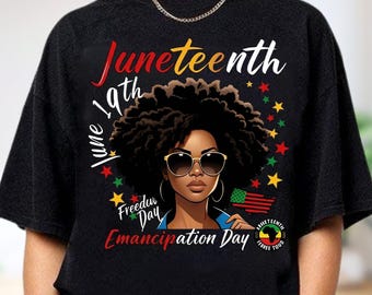 Juneteenth T-Shirt, Afro Woman Freedom Celebration Tee, Black History Gift
