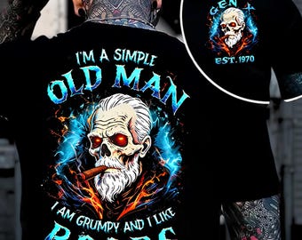 I'm A Simple Old Man I Am Grumpy And I Like Boobs Skull T-Shirt, Funny Skeleton Shirt, Dark Humor Hoodie, Vintage Grumpy Tee