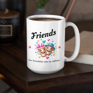 Taza amistad con cita divertida – Regalo para mejores amigas/os – Friendship Quote Mug
