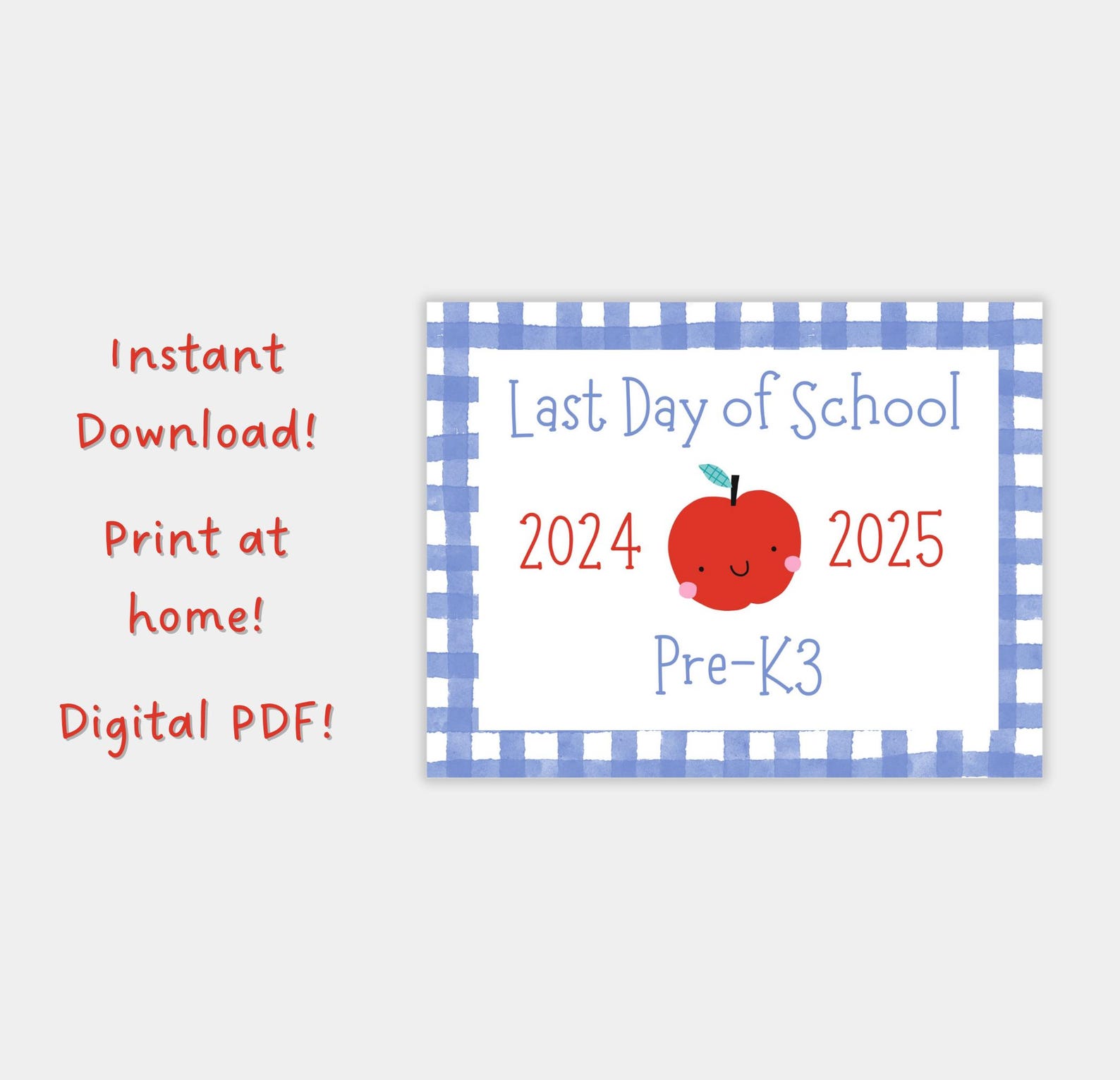 Printable School Milestone Sign, Last Day of School 2024-2025, Pre-k3 ...