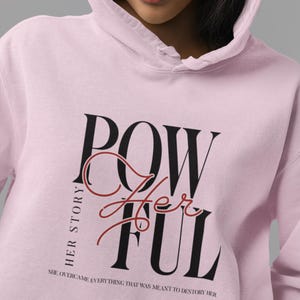 Pow Her Ful Hoodie, Feminist hoodie, Girl Power hoodie, empowered women hoodie, Women Empowerment hoodie, strong women hoodie,equality shirt