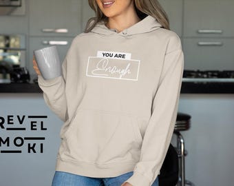 Bluza z kapturem "Jesteś wystarczający", kwestia zdrowia psychicznego, koszulka o zdrowiu psychicznym, koszulka motywacyjna, świadomość zdrowia psychicznego, koszulka motywacyjna, wszystko w porządku