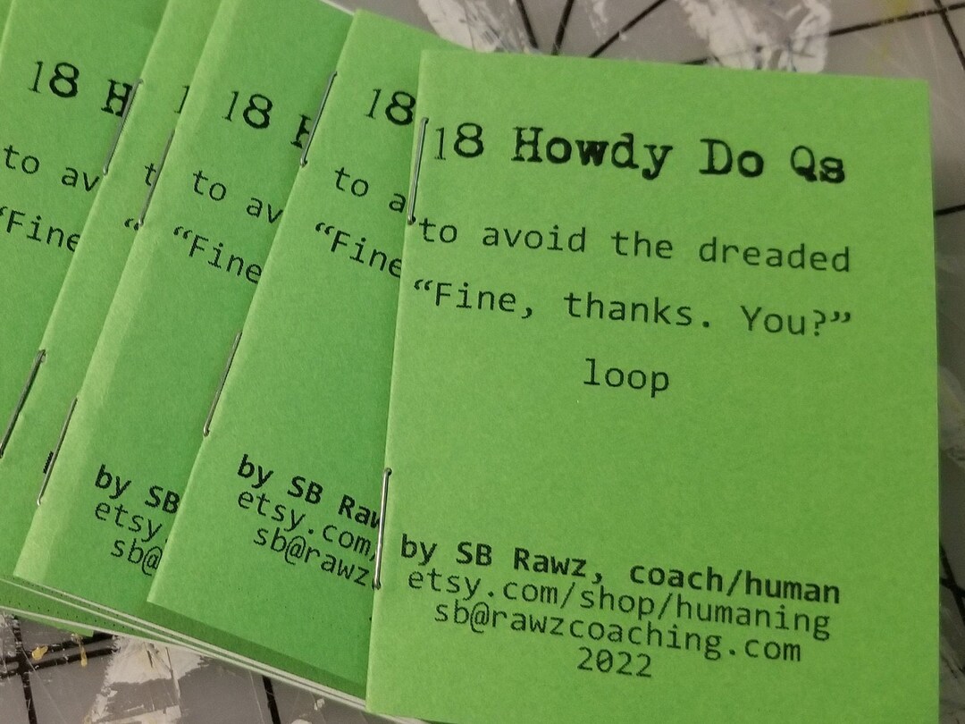 Howdy Do Qs (to Avoid the Dreaded
