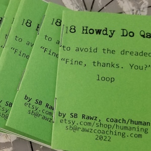 Howdy Do Qs (to avoid the dreaded &quot;Fine, thanks. You?&quot; loop)