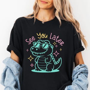 See You Later Alligator Teacher Shirt: Funny End of Year Comfort Colors Tee