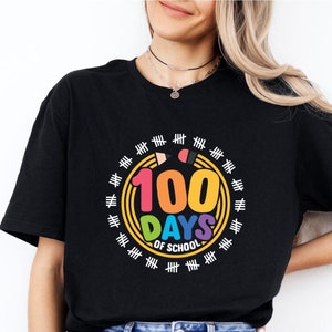 100 Days of School Shirt, 100 Day Shirt, 100th Day Of School Celebration Shirt, Student Shirt, Back to School Shirt, Gift For Teacher Shirts