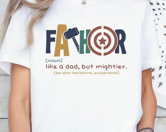 Fathor, like a dad but mightier Shirt, Father's Day Gift Tee, Avengers Men's Shirt, Fathor Definition Shirt, New Dad Gift, Funny Dad Shirt