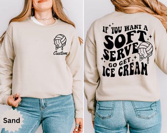 Soft Serve Volleyball Sweatshirt: Custom Team Hoodie