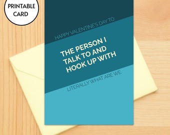 Tarjeta de San Valentín con mensajes de situación: ¿qué somos, literalmente? Divertida tarjeta imprimible de 6 x 4 para "relaciones" y "parejas" ambiguas
