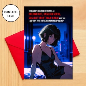Carte d'anniversaire imprimable en surpoids, infructueuse, socialement inepte pour un homme qui aime les anime, les mangas, les otakus, les gamers, les cartes d'anniversaire drôles et ironiques