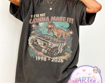 We're Not Gonna Make It-shirt, Animal Kingdom Dinosaur Ride-T-shirt, retro 1998-2026 dinosaurussluitingsshirt, Iguanodon CTX-W02 graphic top