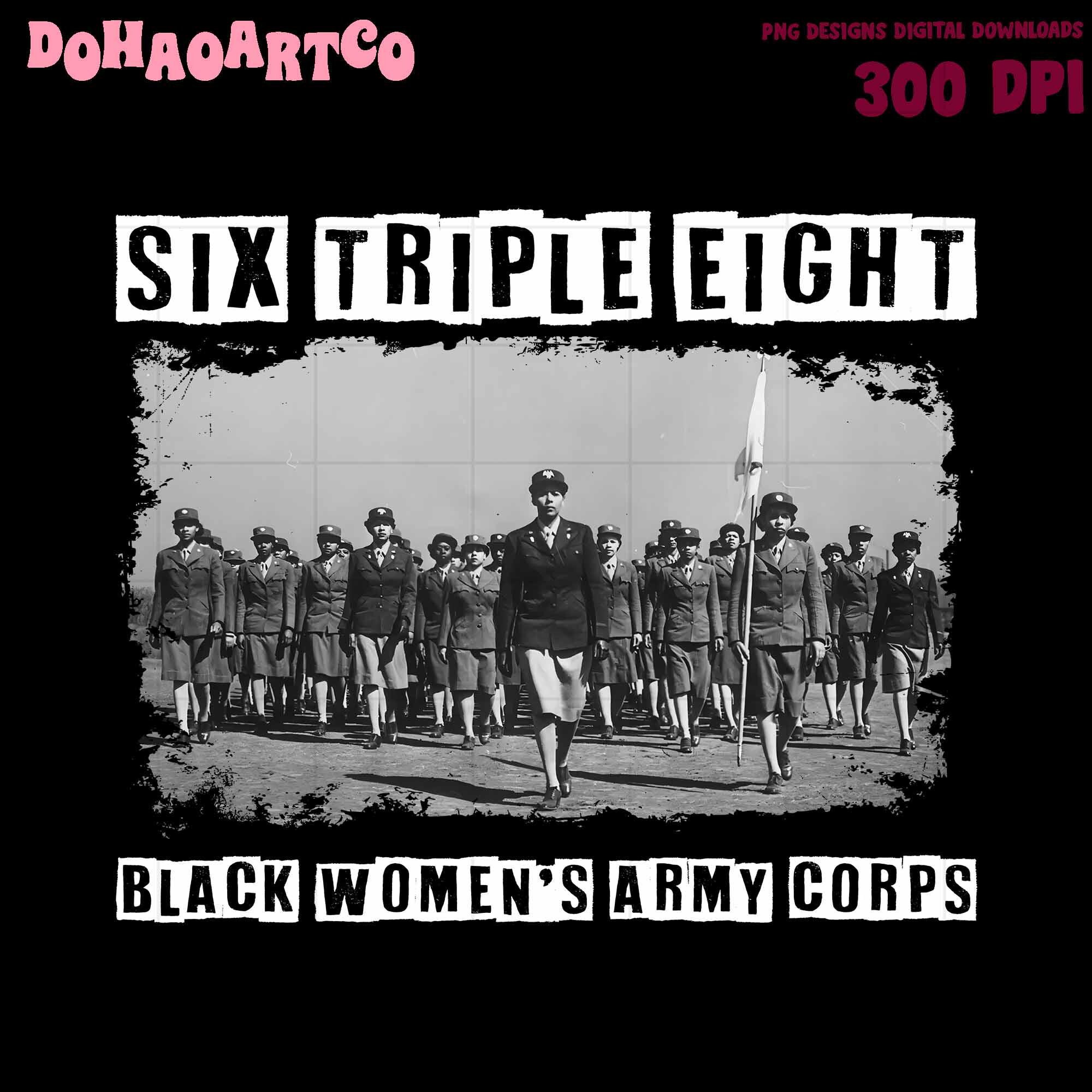 6888th Png, Six Triple Eight Png, Black Women's Army Corps Png, Women's Army Corps Png, Major Charity Adams Png
