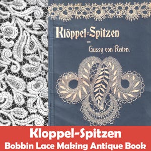 Bobbin Lace Making Antique Book, Germany 1909 - Digital Download