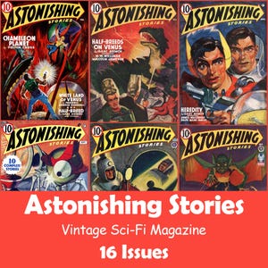 Astonishing Stories, Sci-Fi Vintage Magazine Collection, 16 Issues CBZ - Digital Download