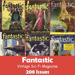 Fantastic, Sci-Fi Vintage Magazine Collection, 208 Issues PDF - Digital Download