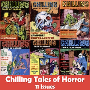 Chilling Tales of Horror Comics Collection, 11 Issues CBR - Digital Download