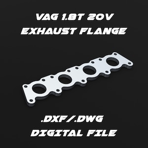 Peut inclure: Une bride d'échappement en métal argenté pour un moteur VAG 1.8T 20V. La bride comporte six trous pour les boulons. L'image comprend le texte "VAG 1.8T 20V EXHAUST FLANGE .DXF/.DWG DIGITAL FILE".
