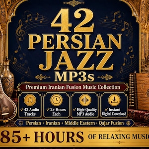 Persian Jazz Music Bundle | 42 Tracks Inspired by 42 Countries | 2+ Hours Each | Relaxing Study Sleep Meditation MP3 Digital Download