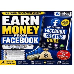 Puede incluir: Una gu&iacute;a digital titulada Earn Money From Facebook que presenta un libro de ejercicios en espiral, un fajo de billetes y una bolsa de dinero. La portada muestra texto que incluye The Complete Creator Guide, The Ultimate Facebook Creator Guide y estrategias.