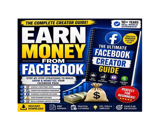 Facebook Creator Guide | Earn Money from Facebook | Facebook Monetization Workbook | Digital PDF | Beginner Training