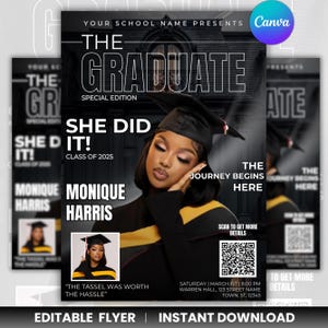 May include: A graduation flyer in black and gold, featuring a graduate in a cap and gown. Text includes "The Graduate," "She Did It!" and the graduate's name. Includes a QR code for more details. The flyer is for a graduation event.