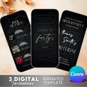 May include: Three digital invitation templates displayed on smartphones. The designs feature black backgrounds with gold and white text. One says "Cheers to forty's 1985". Another says "Dinner Party". The bottom of the image says "3 Digital Invitations Animated Template".