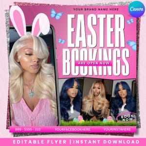 May include: Pink Easter bookings flyer with the text "EASTER BOOKINGS ARE OPEN NOW". The flyer features images of women with long hair, Easter eggs, and butterflies. Includes contact information and social media handles.
