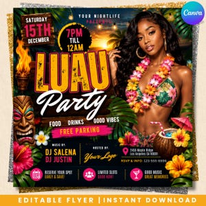 May include: A digital flyer for a Luau Party featuring a person wearing a floral bikini and lei. The text includes Saturday 15th December, 7pm till 12am, Luau Party, Food Drinks Good Vibes, Free Parking, DJ Salena, DJ Justin, and 2456 Maple Ridge Los Angeles CA 90001.