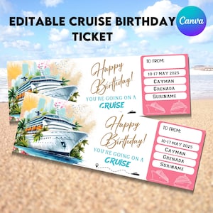 May include: Two cruise birthday tickets with a cruise ship illustration, palm trees, and the text "Happy Birthday! You're going on a cruise." The tickets include destination details and dates.