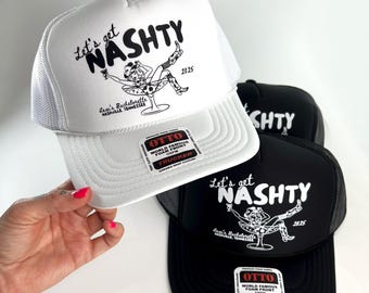 Let's Get Nashty Bachelorette Trucker Hat: Nashville Cowgirl Theme