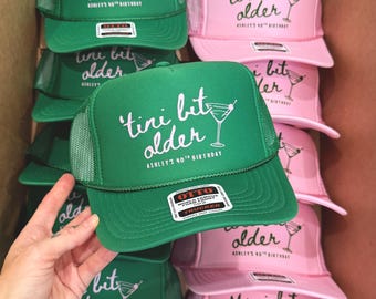 Custom 'Tini Bit Older' Birthday Trucker Hat: Party Crew Gift