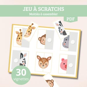 Puede incluir: Un juego educativo para niños con mitades de animales, incluyendo una jirafa, un mono, una cebra, un hipopótamo, un ciervo y un cerdo. El texto "JEU À SCRATCHS" y "30 vignettes" son visibles. El juego está diseñado para ensamblar mitades.